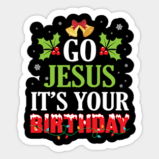 Snow Flowers Noel Bell Christmas Go Jesus It's Your Birthday Sticker